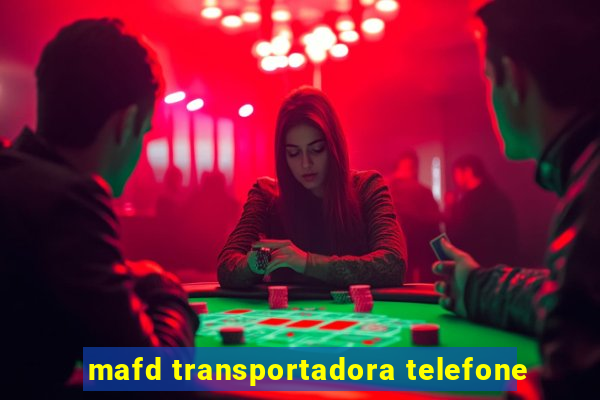 mafd transportadora telefone